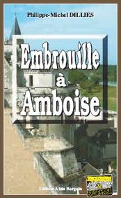 Embrouille à Amboise
