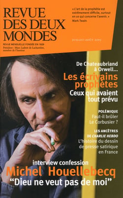 Revue des deux mondes : juillet 2015 - les écrivains visionnaires