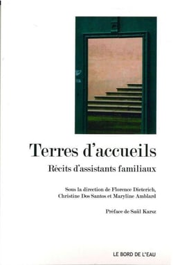Terres d'accueils, récits d'assistants familiaux
