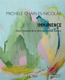 Immanence : dans l'intensité de la vibration d'Aimé Césaire