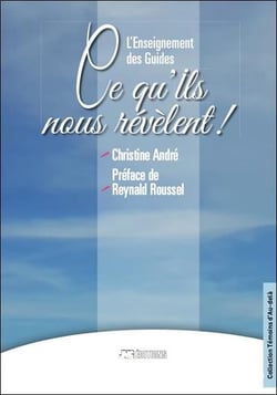 L'enseignement des guides - ce qu'ils nous révèlent