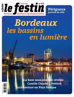 Revue Le Festin n.113 : explorez vos patrimoines / Bordeaux les bassins de lumières