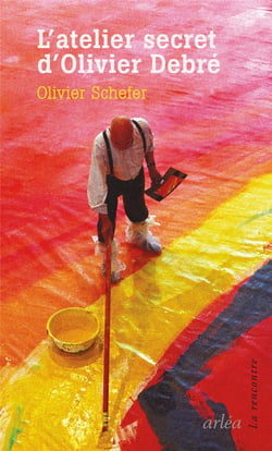 L' atelier secret d'Olivier Debré