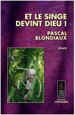 Et le singe devint dieu