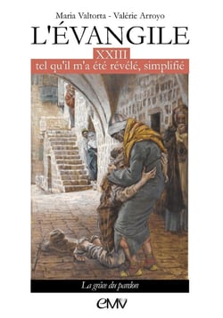 L'évangile tel qu'il m'a été révélé simplifié XXIII - l323
