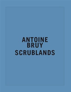 Scrublands, Antoine Bruy