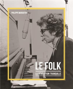 Le folk ou la révolution tranquille