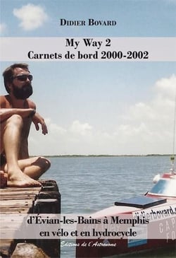 My way Tome 2 : carnets de bord 2000-2002
