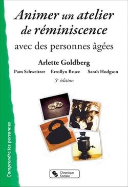 Animer un atelier de réminiscence avec des personnes âgées Tome 4