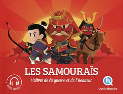 Les samouraïs - maîtres de la guerre et de l'honneur