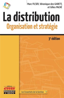 La distribution - organisation et stratégie (3e édition)