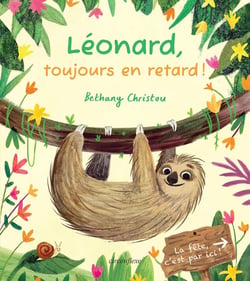 Léonard, toujours en retard !