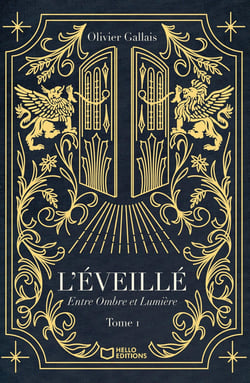 L'Éveillé - Tome I : Entre Ombre et Lumière