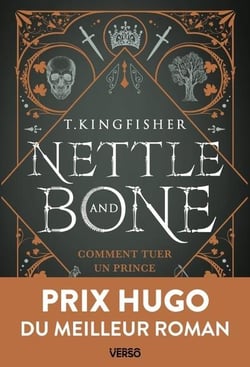 Nettle and Bone - Comment tuer un Prince