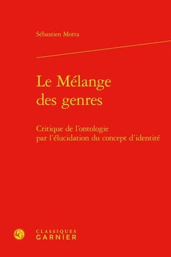 Le mélange des genres : critique de l'ontologie par l'élucidation du concept d'identité
