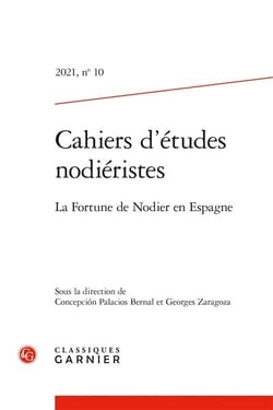 Cahiers d'études nodiéristes n.10 : la fortune de Nodier en Espagne