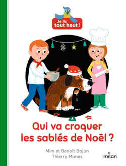Je lis tout haut ! : Qui va croquer les sablés de Noël ?