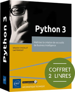 Python 3 : Maîtrisez la création de vos outils de Business Intelligence