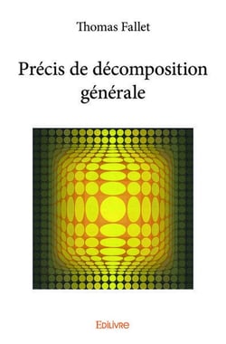 Precis de decomposition generale