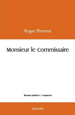 Monsieur le Commissaire