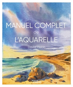 Manuel complet de l'aquarelle