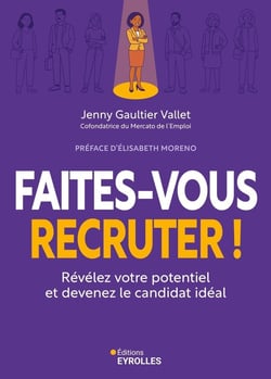 Faites-vous recruter ! Révélez votre potentiel et devenez le candidat idéal