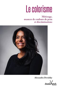 Le colorisme : métissage, nuances de couleur de peau et discriminations