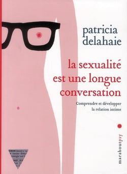 La sexualité est une longue conversation