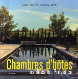 Chambres D'Hotes Insolites En Provence.