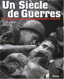 Un siecle de guerres