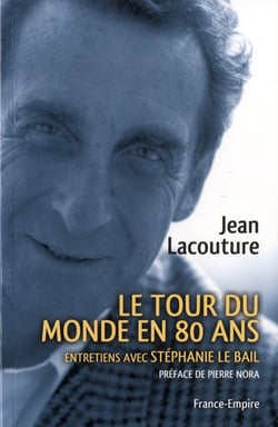Jean lacouture - le tour du monde en 80 ans