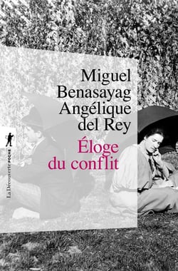 Éloge du conflit