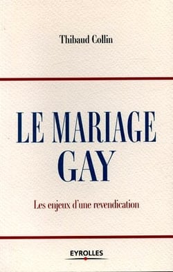 Le mariage gay - les enjeux d'une revendication