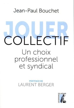 Jouer collectif - un choix professionnel et syndical
