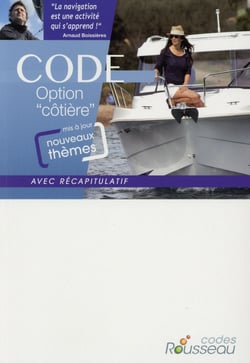 Code Rousseau : code - option côtière (édition 2015)