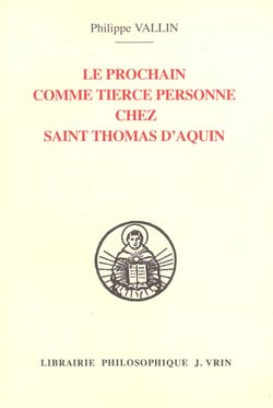 Le prochain comme tierce personne chez saint Thomas d'Aquin