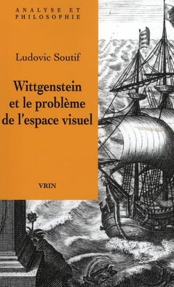 Wittgenstein et le problème de l'espace visuel