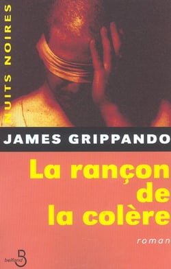 LA RANCON DE LA COLERE.