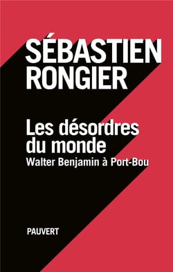 Les désordres du monde - Walter Benjamin à Port-Bou