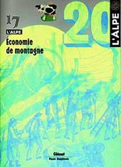 L'Alpe n.17 : économie de montagne