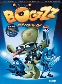 Bogzzz Tome 4 - ze Bogzzzshow