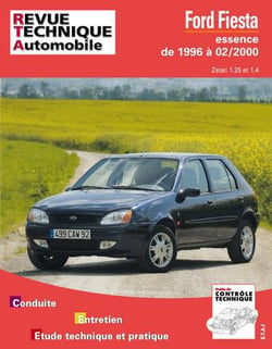 Ford fiesta depuis 1996 - moteurs essence zetec 1.25 et 1.4
