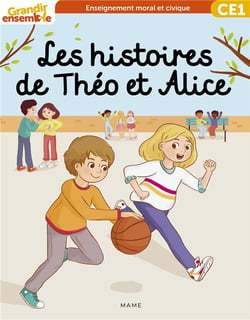 Grandir ensemble : enseignement moral et civique - Téo, son école et sa famille - CE1 - livre de l'enfant