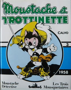 Moustache et trottinette t.3 - 1958 - moustache détective, les trois mousquetaires