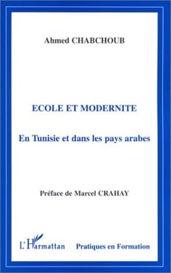 École et modernité en tunisie et dans les pays arabes