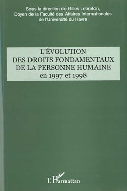 L'evolution des droits fondamentaux de la personne humaine en 1997 et 1998
