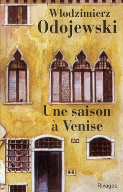 Une saison à Venise