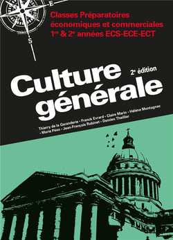 CAP PREPA : culture générale - classes préparatoires économiques et commerciales 1ère et 2ème années ECS-ECE-ECT (2e édition)