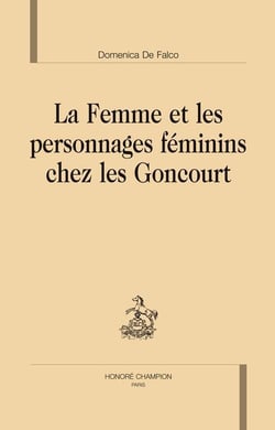 La femme et les personnages féminins chez les Goncourt