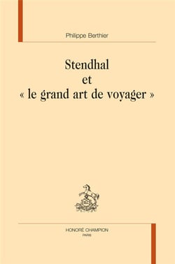 Stendhal et le "grand art de voyager"